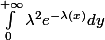 \int_{0}^{+\infty}\lambda^2e^{-\lambda(x)}dy
